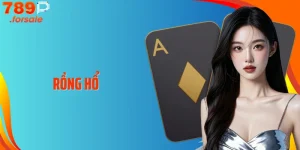 Rồng Hổ 789P: Trải Nghiệm Cá Cược Nhanh Chóng, Hấp Dẫn Nhất